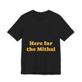 Here for the Mithai T-Shirt | Funny Diwali Tee